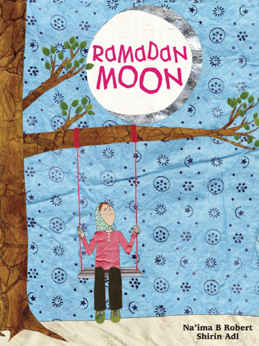 Title details for Ramadan Moon by Na'ima B. Robert - Available